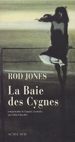 La baie des cygnes : une histoire de destin, de désir et de deuil