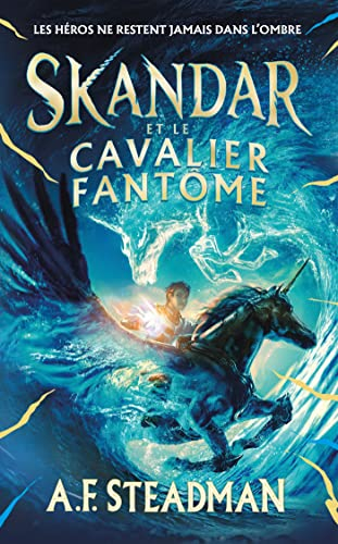 Skandar. Vol. 2. Skandar et le cavalier fantôme