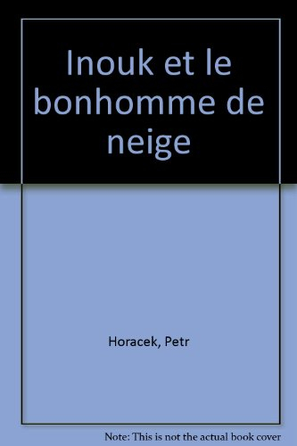 Inouk et le bonhomme de neige