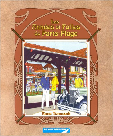 Les années si folles de Paris-Plage