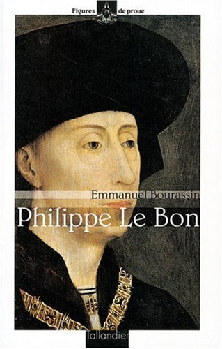 Philippe le Bon : le grand lion des Flandres
