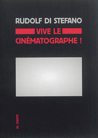 Vive le cinématographe ! : investigation sur la singularité du cinéma
