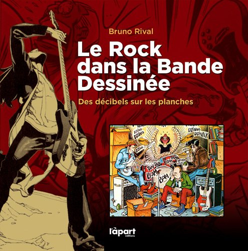 Le rock dans la bande dessinée : des décibels sur les planches