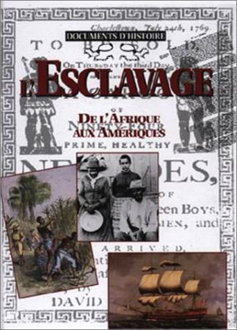 L'esclavage : de l'Afrique aux Amériques