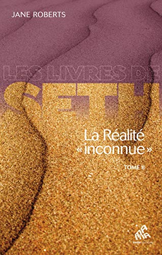 La réalité inconnue. Vol. 2