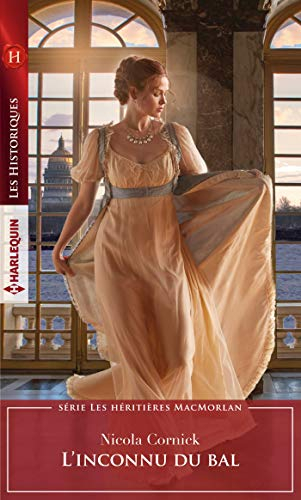 Les héritières MacMorlan. Vol. 2. L'inconnu du bal