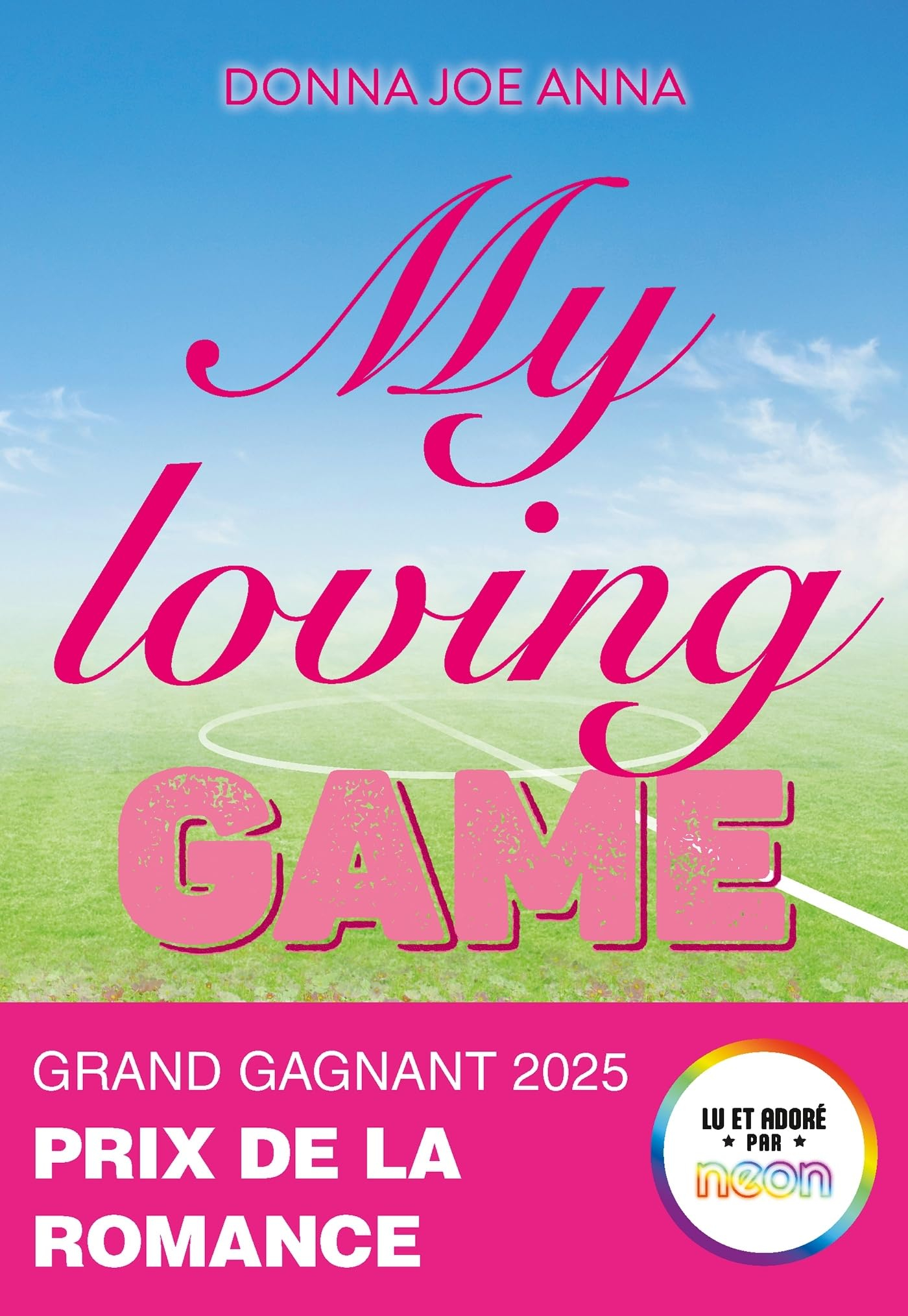 My loving game : Prix de la romance Neon 2025