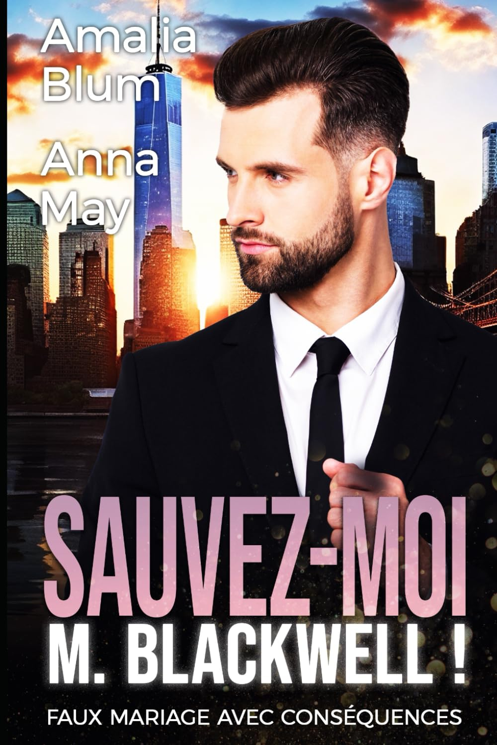Sauvez-moi, M. Blackwell: Faux mariage avec conséquences