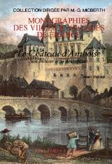 amboise (le chateau, son histoire et sa description)