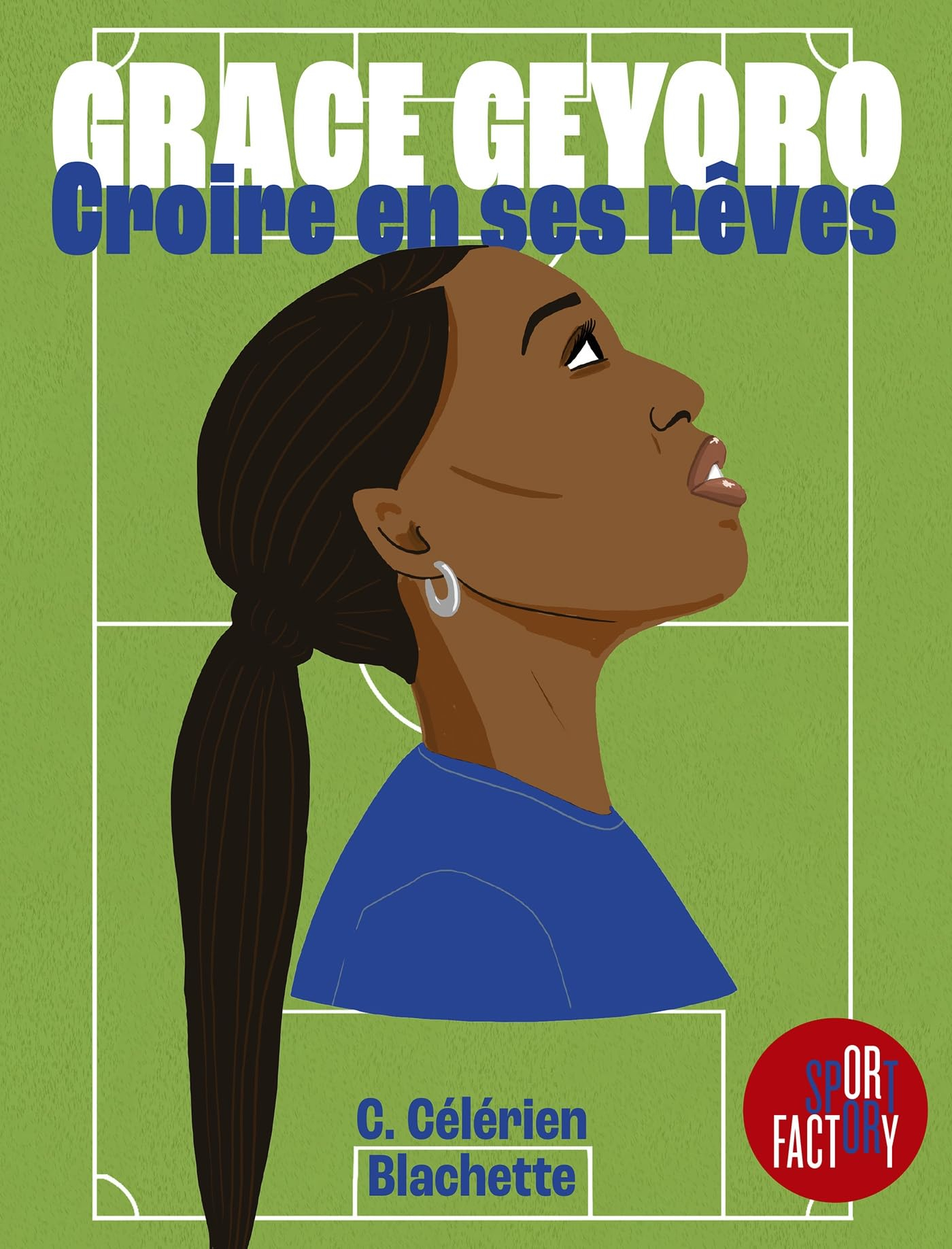 Grace Geyoro : croire en ses rêves