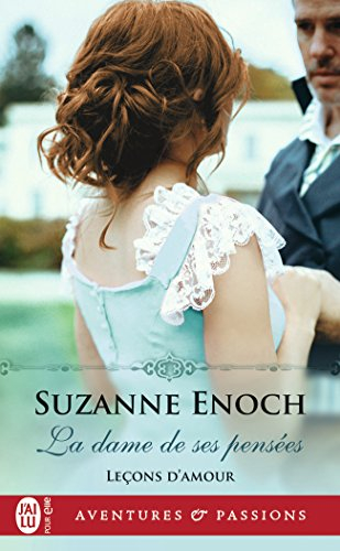 Leçons d'amour. Vol. 3. La dame de ses pensées