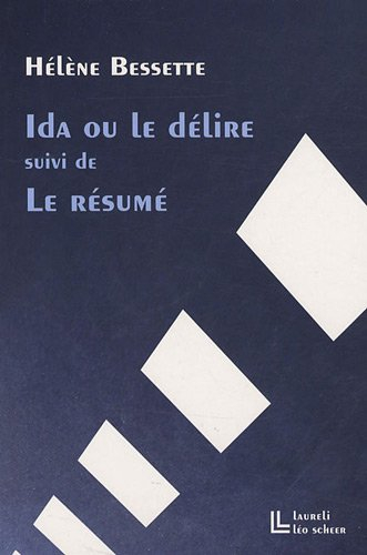Ida ou Le délire. Le résumé