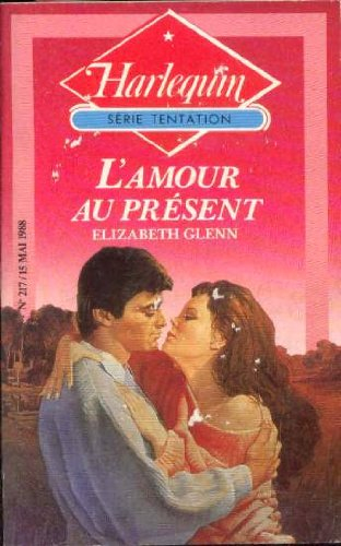 l'amour au présent (harlequin)