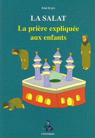 L'invocation exaucée : selon le Coran et la Sounna