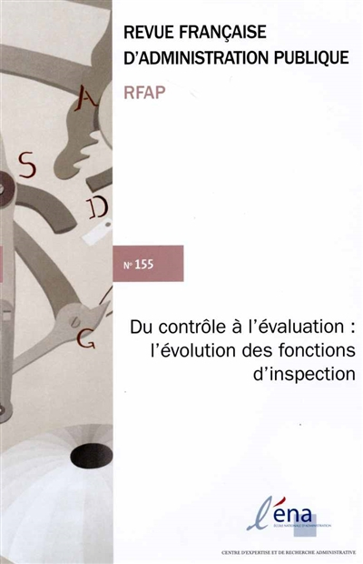 Revue française d'administration publique, n° 155. Du contrôle à l'évaluation : l'évolution des fonc