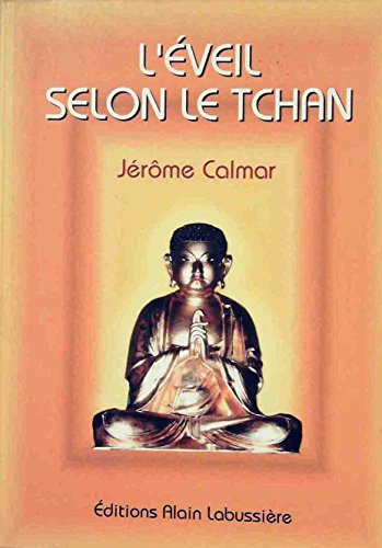 l'éveil selon le tchan