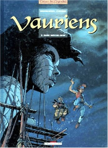 Vauriens. Vol. 2. Dame Brêche-Dent
