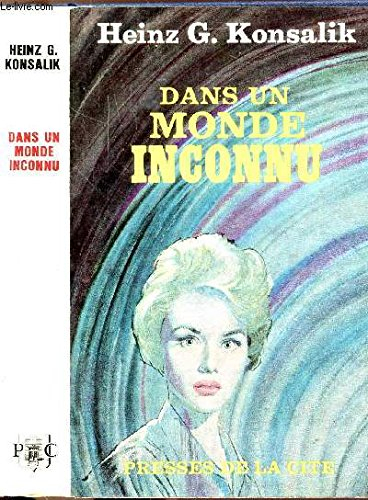 dans un monde inconnu
