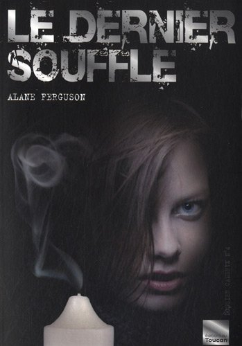 Dossier Cameryn. Vol. 4. Le dernier souffle