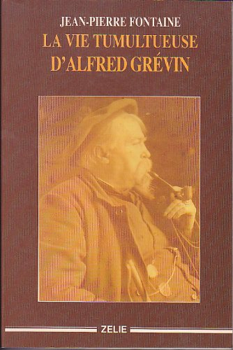 La Vie tumultueuse d'Alfred Grévin