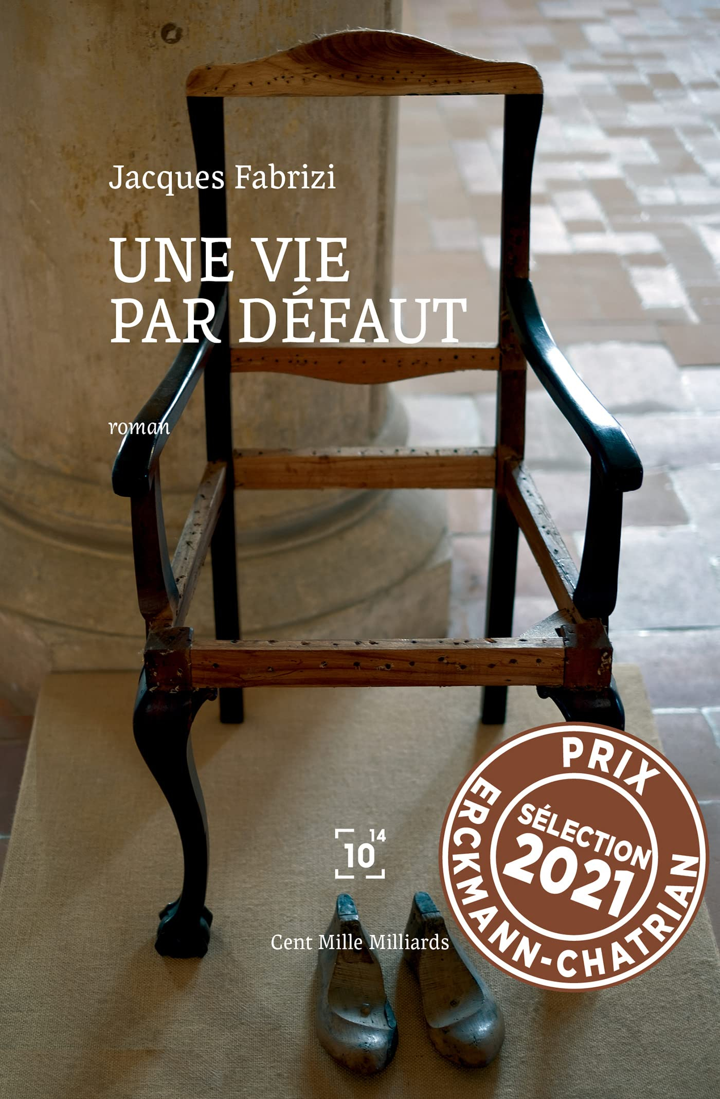 Une vie par défaut