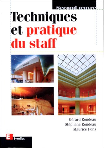 Techniques et pratique du staff