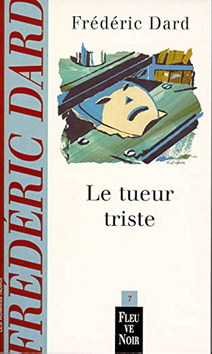 le tueur triste