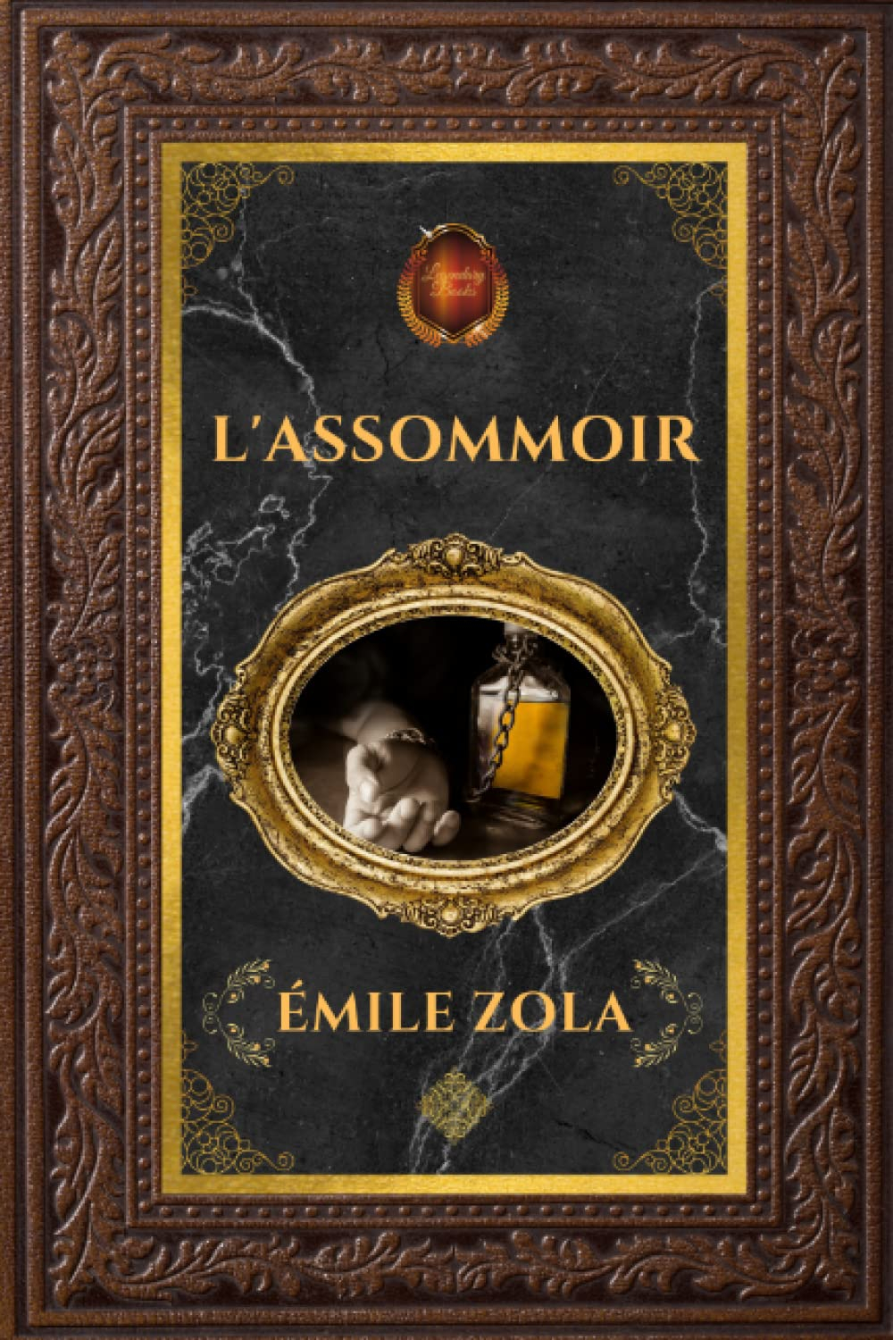 L'Assommoir - Émile Zola: Édition collector intégrale - Grand format 15 cm x 22 cm - (Annotée d'une 