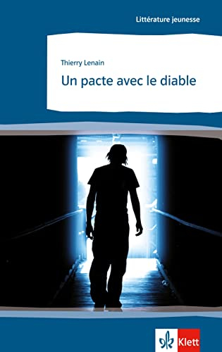 Un pacte avec le diable. Littérature jeunesse: Französische Lektüre für das 4. Lernjahr