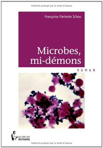 microbes, mi-démons