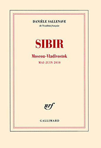 Sibir : Moscou-Vladivostok : mai-juin 2010