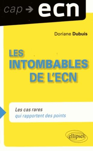 Les intombables de l'ECN : les cas rares qui rapportent des points