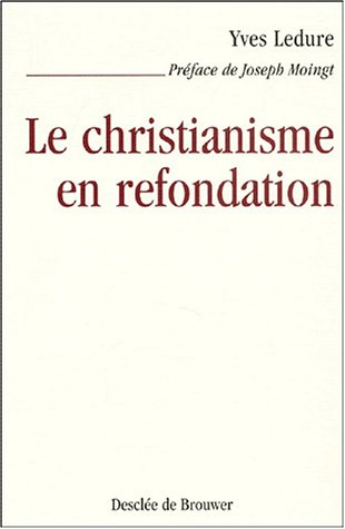 Le christianisme en refondation