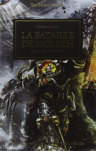 The Horus heresy. Vengeful spirit. Vol. 2. La bataille de Molech