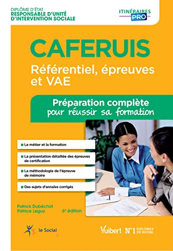 Caferuis, référentiel, épreuves et VAE : diplôme d'Etat responsable d'unité d'intervention sociale :