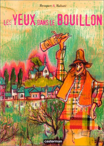 Les yeux dans le bouillon
