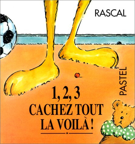 1, 2, 3, cachez tout, la voilà !