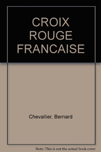la croix-rouge française : l'humanitaire tranquille