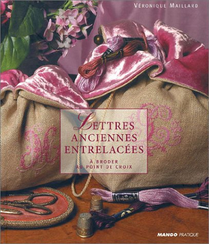 Lettres anciennes entrelacées : à broder au point de croix