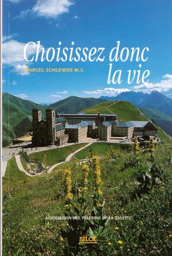 Choisissez donc la vie