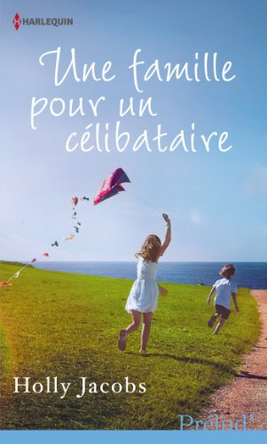 Une famille pour un célibataire