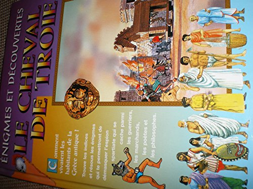 l'histoire mystérieuse du cheval de troie