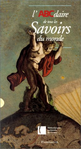 L'ABCdaire de tous les savoirs du monde