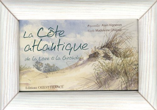 La côte Atlantique de la Loire à la Gironde