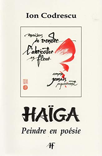 Haïga : peindre en poésie