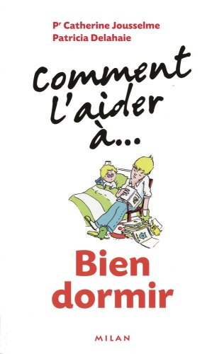 Comment l'aider à... bien dormir