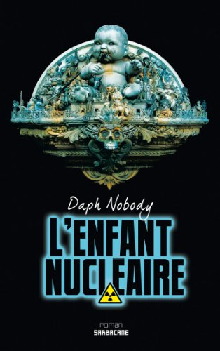 L'enfant nucléaire : Pica Morfal boy