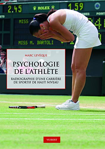 Psychologie de l'athlète : radiographie d'une carrière de sportif de haut niveau