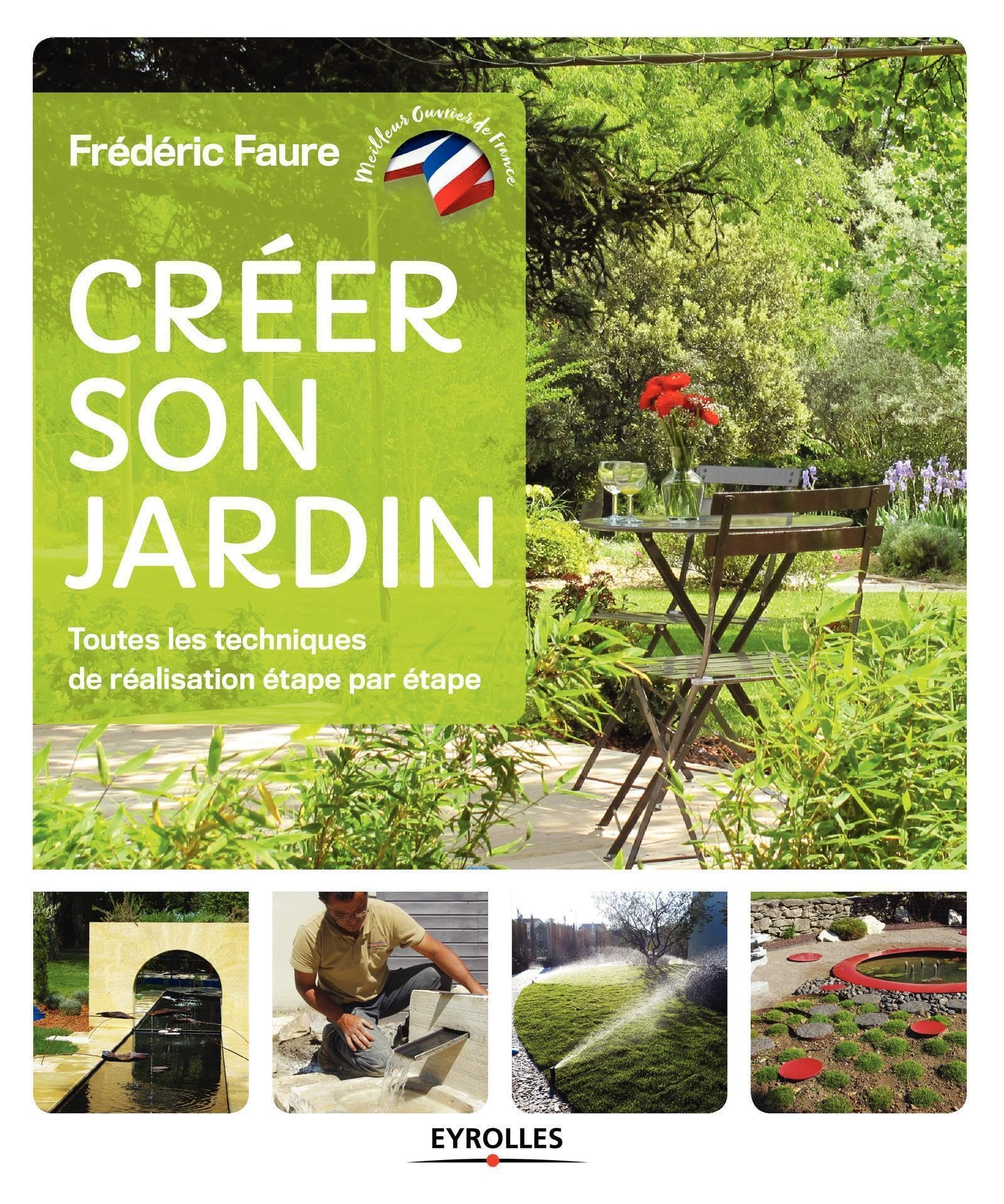 Créer son jardin : toutes les techniques de réalisation étape par étape