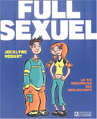 full sexuel : la vie amoureuse des ados